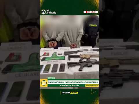 Golpe al Clan del Golfo en el Suroeste: 4 capturados en Pueblorrico | #MiAntioquiaNoticias