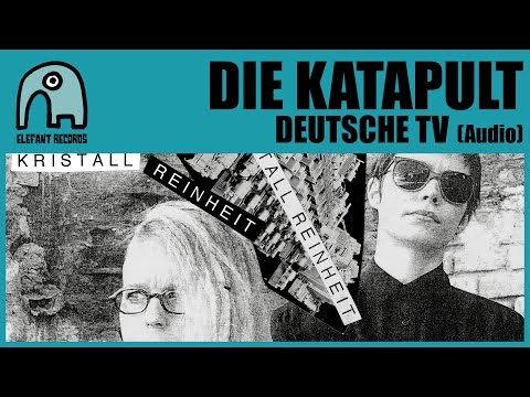 DIE KATAPULT - Deutsche TV [Audio]