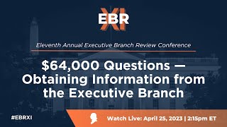 Click to play: $64,000 Questions — Obtaining Information from the Executive Branch