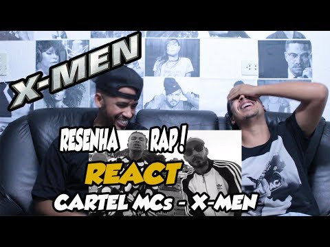 RESENHA RAP! -  REACT - CARTEL MCs - X-MEN (Prod. Antraz Mentalz)