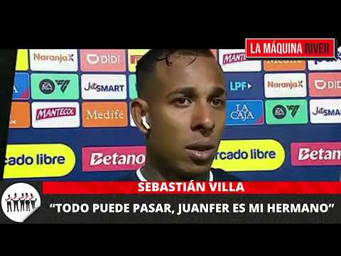 💣💥BOMBSHELL from SEBASTIÁN VILLA: "ANYTHING CAN HAPPEN, JUANFER IS MY BROTHER, I'M NOT CLOSING AN...