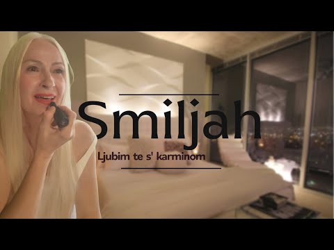 SMILJAH - Ljubim te s' karminom - Produkcija Kruna