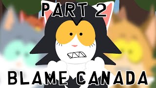 BLAME CANADA | SOUTH PARK STYLE WARRIORS MAP - PART 2