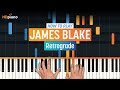"Retrograde" by James Blake | HD Piano (Part 1 ...