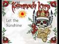 Kottonmouth Kings- Let the Sunshine