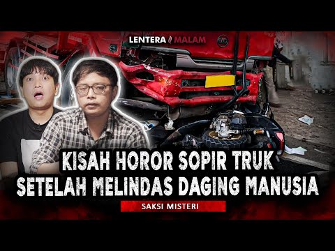 PERJALANAN SOPIR TRUK MALAM PALING HOROR!! SETELAH MELINDAS ARWAHNYA NEROR