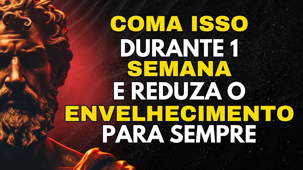 7 alimentos OCULTOS para REDUZIR os efeitos DO ENVELHECIMENTO | ESTOICISMO - Sabedoria