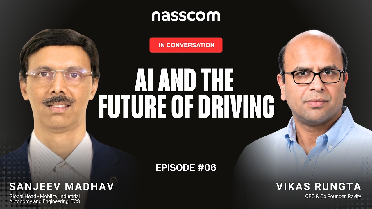 AI and the Future of Driving | Sanjeev Madhav, TCS, with Vikas Rungta – CEO & Co-Founder, Ravity.