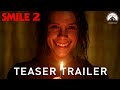 Smile 2 | SMILE 2 PROMO TRAILER | Paramount Pictures | smile 2 trailer