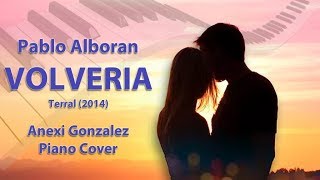 Pablo Alborán - Volvería - Terral (piano cover)
