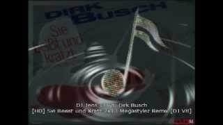 DJ Jens V8 Dirk Busch   HD★ Sie Beisst und Kratz 2k13 Megastylez Remix ★DJ V8