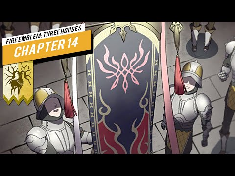 Fire Emblem: Three Houses: Part 2 - The Alliance Leader's Ambitions (Golden Deer/Female Byleth)