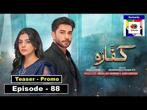 Kaffara Episode 88 Teaser | Har Pal Geo Drama | Kaffar Ost | review4u