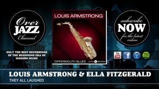 Louis Armstrong &amp; Ella Fitzgerald - They All Laughed (1957)