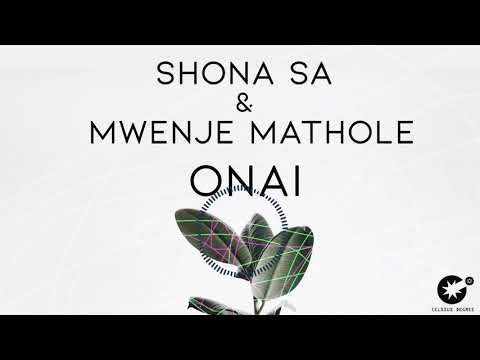 Shona SA & Mwenje Mathole - Onai [CDR018]