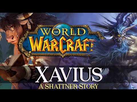 Shattner's Stories - Kapitel 38: Xavius - Warcraft Lore