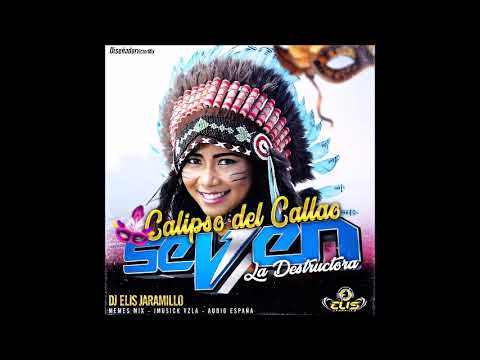 🇻🇪🔥 Calipso Del Callao 2025 Seven La Destructora 🇻🇪🔥