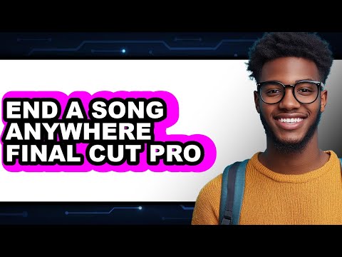 How to End a Song Anywhere Final Cut Pro (easy Method)