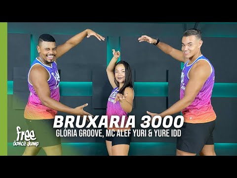 Bruxaria 3000 - Gloria Groove part. Mc Aleff Yuri e Yure IDD | FREEDANCE Bora dançar - COREOGRAFIA