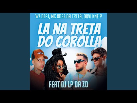 La na Treta do Corolla