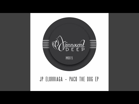Paco The Dog (Original Mix)