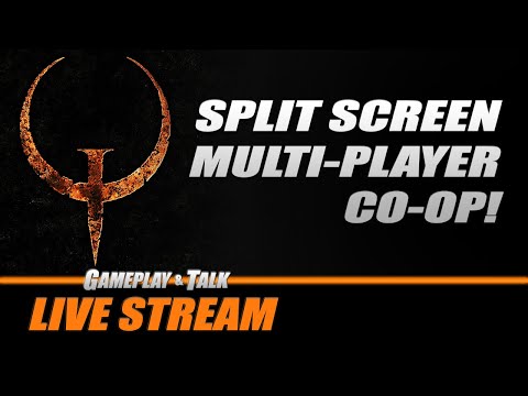 QUAKE Splitscreen CO-OP with @MichaelMackertMusic | Gameplay and Talk Live Stream #347 - Nightmare