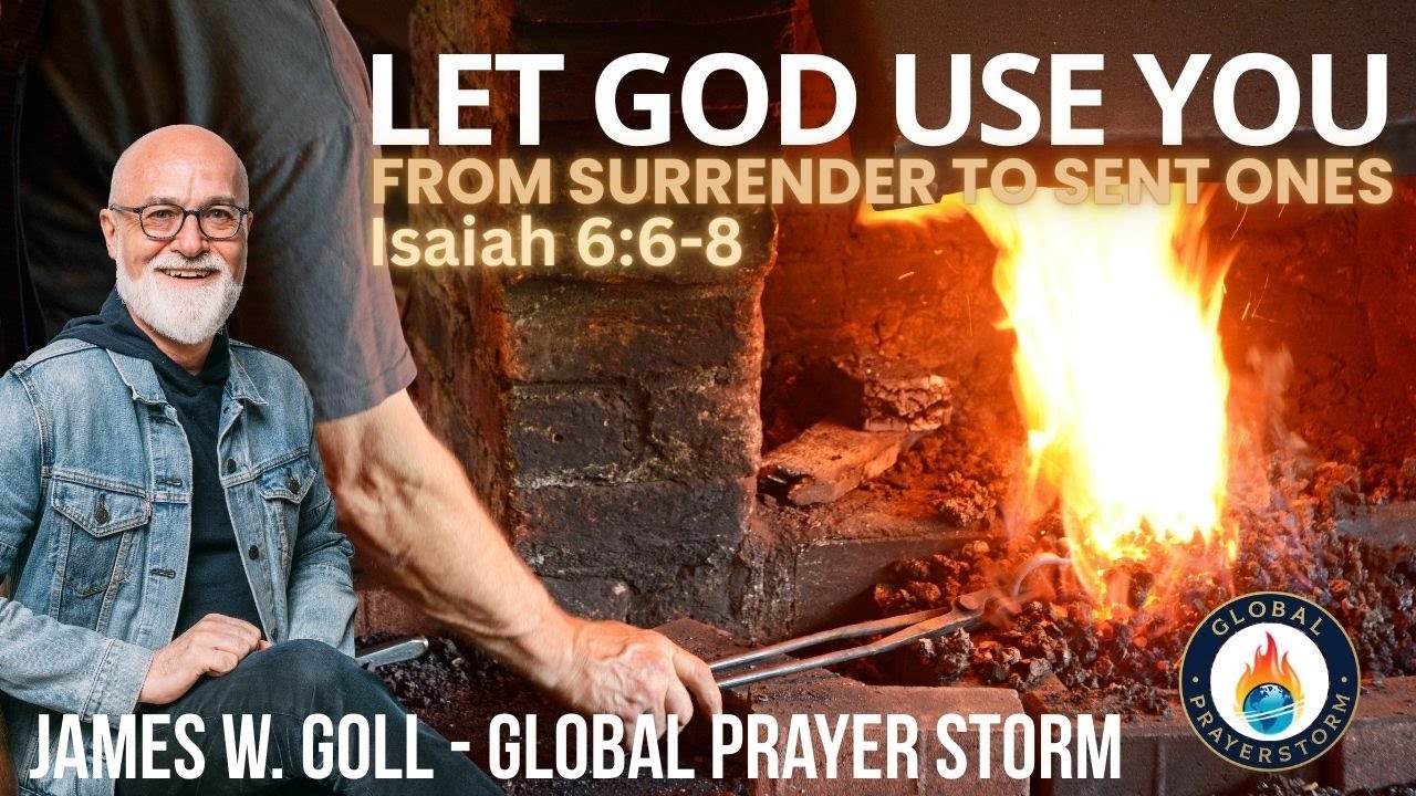 Let God Use You! Global Prayer Storm Podcast