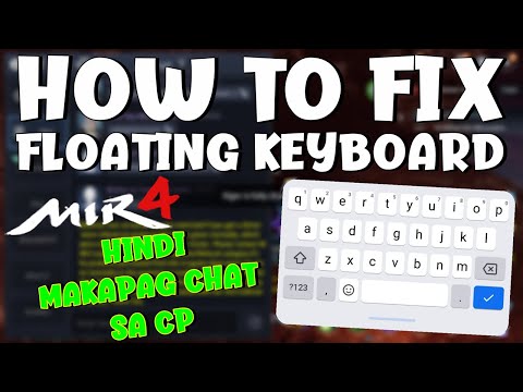 HOW TO FIX FLOATING KEYBOARD | EASY STEPS | HINDI KA MAKAPAG CHAT SA GAME?