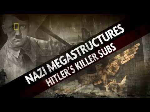 Nazi Megastructures.S3.4of6.Hitler_s Killer Subs (HD)