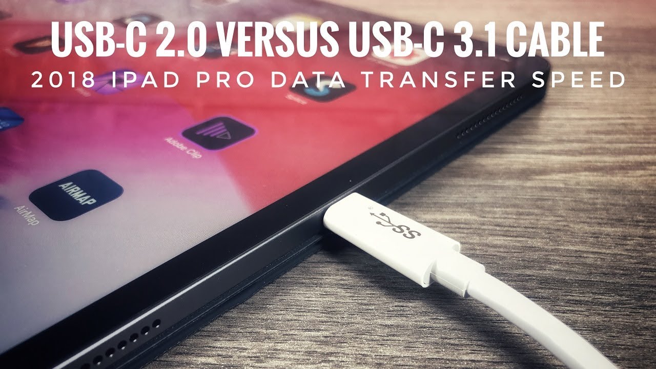 iPad Pro 2018 USB-C 2.0 vs USB-C 3.1 Cable Speed Test