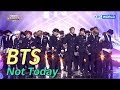 BTS 방탄소년단 Not Today SUB ENG CHN 2017 KBS Song Festival 가요대축제