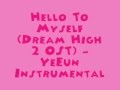 Hello To Myself (Dream High 2 OST) - YeEun [MR ...