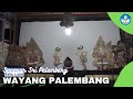 WAYANG PALEMBANG Sanggar Sri Palembang Fasilitasi BPNB Sumbar