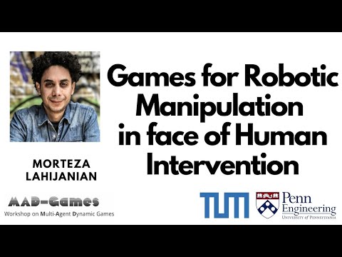 ICRA 2024 - MAD Games Workshop - Morteza Lahijanian