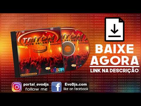 TRITON ALTO FALANTES CD Especial na Balada - Dj Cesar