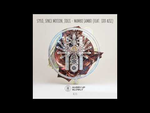 Joezi , Space Motion , Stylo feat Idd Aziz - Mambo Jambo (Original Mix)
