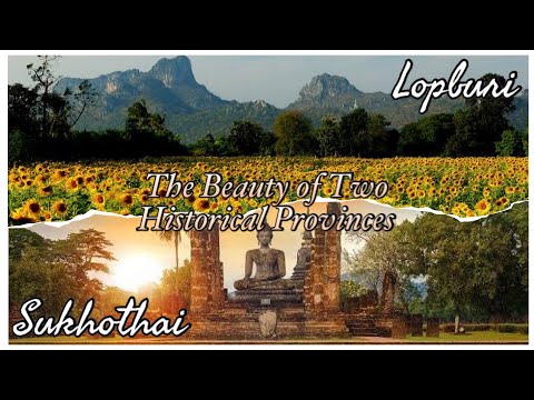 SUKHOTHAI & LOPBURI - A beleza de duas províncias históricas da Tailândia