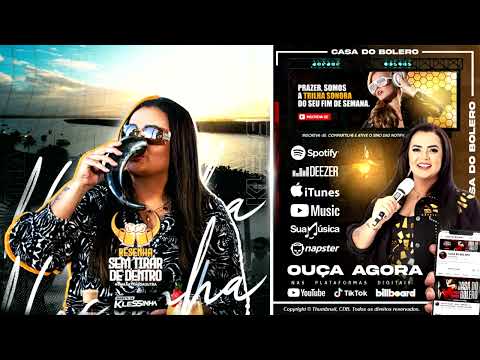 RESENHA SEM TIRAR DE DENTRO - SERESTA DA KLESSINHA (EP COMPLETO OFICIAL)