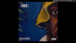 Smoke DZA - He Has Risen (Full EP)