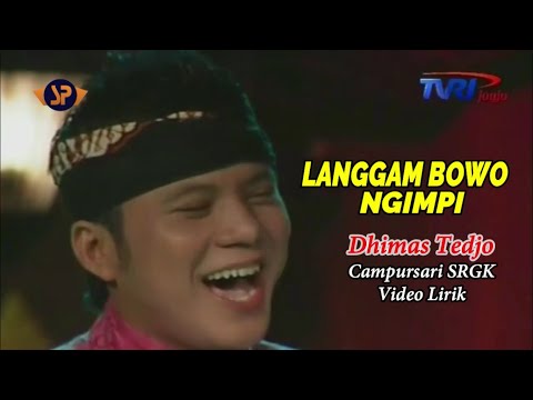 LANGGAM BOWO NGIMPI - DHIMAS TEDJO FEAT RINI W (LIVE) SHOW CAMPURSARI PENDOPO KANG TEDJO 2017