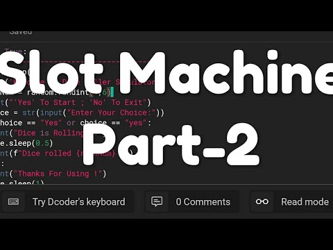 Slot Machine Tutorial Python Part 2