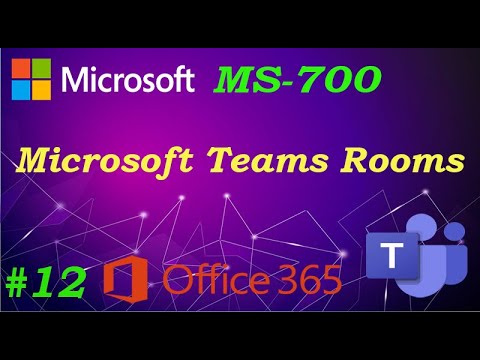MS 700 Managing Microsoft Teams EP 01 Getting Started with Microsoft Teams FREE TRAINING