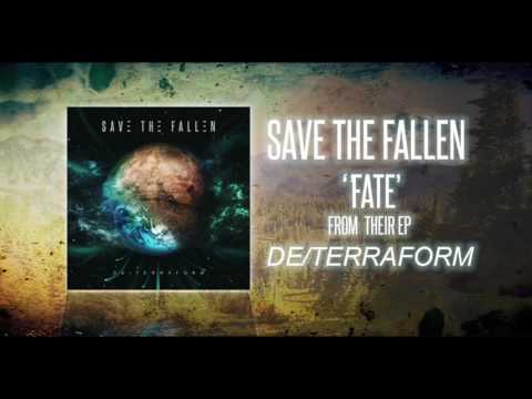 Save The Fallen- Fate