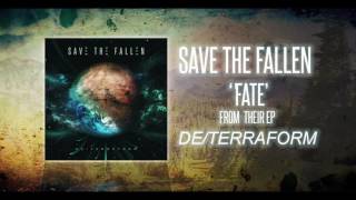 Save The Fallen- Fate
