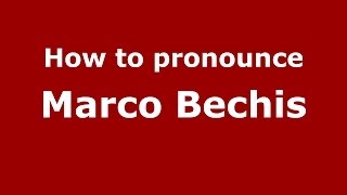 How to pronounce Marco Bechis