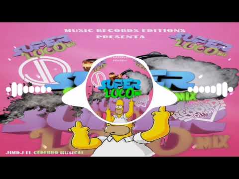Super Loco Mix 2021 |JimDj El Cerebro Musical (Music Record Editions)