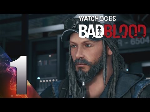 Watch Dogs Complete Edition | Bad Blood DLC GAMEPLAY | PS4 | 1080p HD ✔ | Episode 1 |