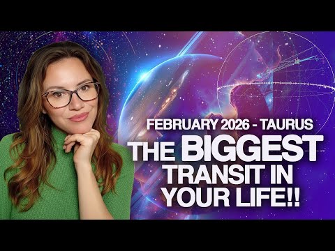 TAURUS - a CRAZY Eclipse + Once in a LIFETIME Transit - This February 2026!
