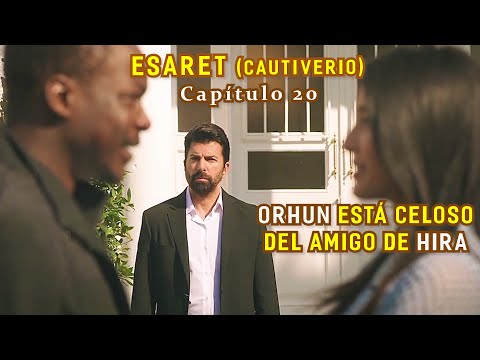 ORHUN IS JEALOUS OF HIRA'S FRIEND Summary: ESARET - Captivity Chapter 20