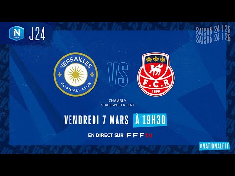 J24 I FC Versailles vs FC Rouen 1899 en replay(1-1) I National FFF 2024-2025